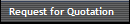Request for Quotation